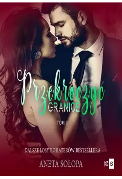Przekroczyć granicę. Tom 2