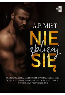 Nie zbliżaj się