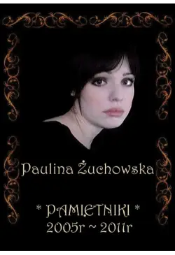 Pamiętniki 2005-2011