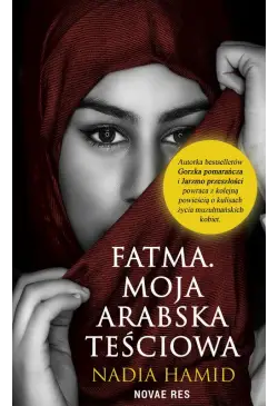 Fatma. Moja arabska teściowa