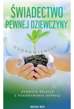 Świadectwo pewnej dziewczyny