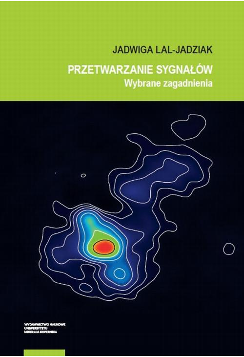 Przetwarzanie sygnałów. Wybrane zagadnienia