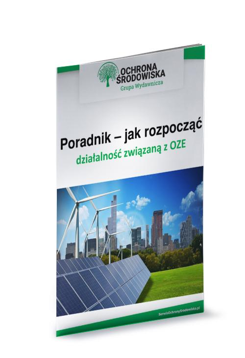 Poradnik – jak rozpocząć działalność związaną z OZE