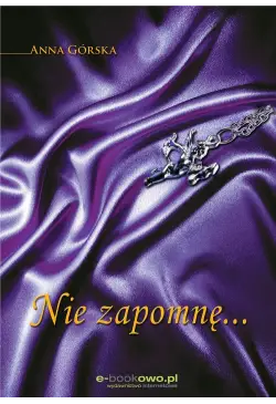 Nie zapomnę...