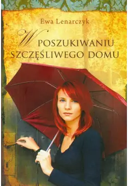 W poszukiwaniu szczęśliwego...