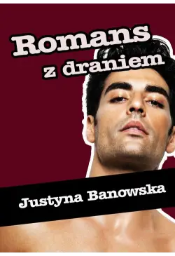 Romans z draniem