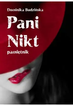 Pani Nikt. Pamiętnik