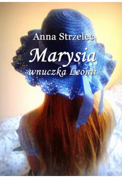 Marysia wnuczka Leonii