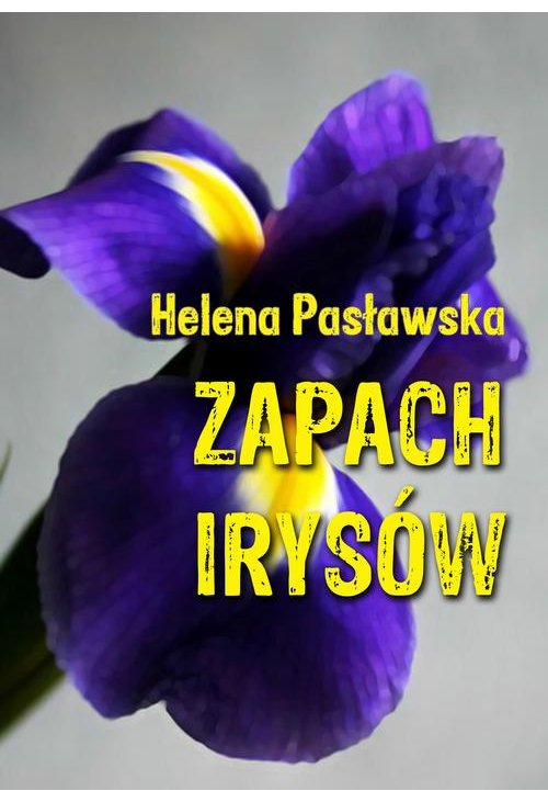 Zapach irysów