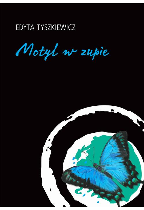 Motyl w zupie