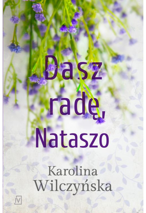 Dasz radę, Nataszo