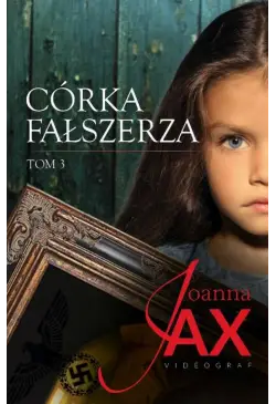 Córka fałszerza Tom 3