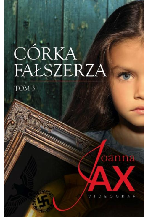 Córka fałszerza Tom 3