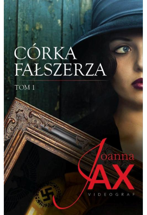 Córka fałszerza Tom 1