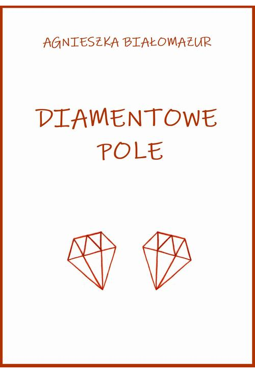 Diamentowe pole