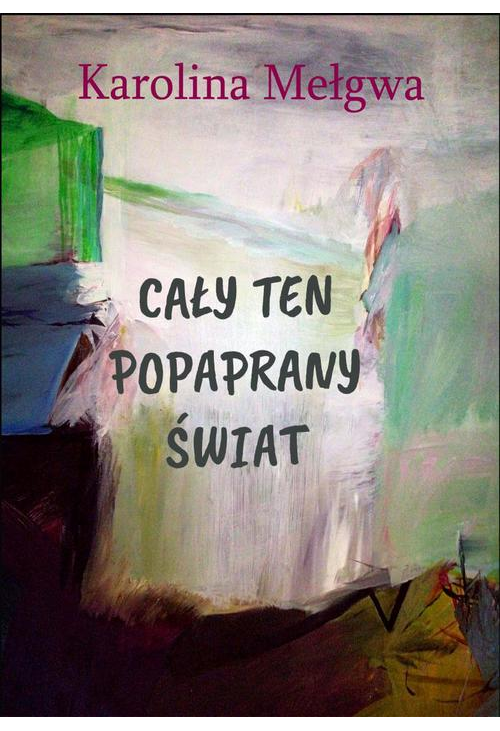 Cały ten popaprany świat