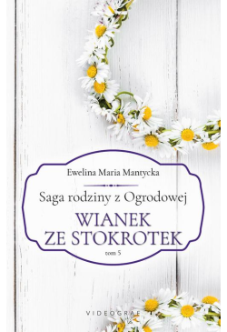 Saga rodziny z Ogrodowej....