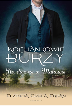 Kochankowie Burzy. Tom 2....