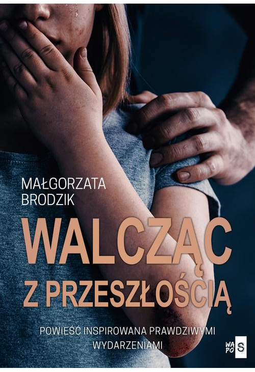 Walcząc z przeszłością