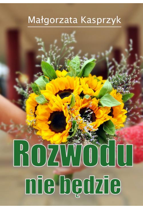 Rozwodu nie będzie