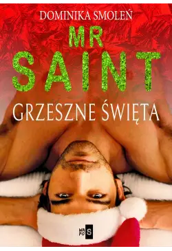 Mr Saint. Grzeszne Święta