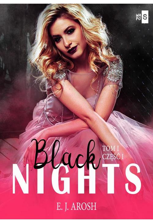 Black Nights. Tom 1. Część 1
