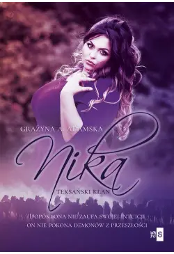 Teksański klan. Nika. Tom 2