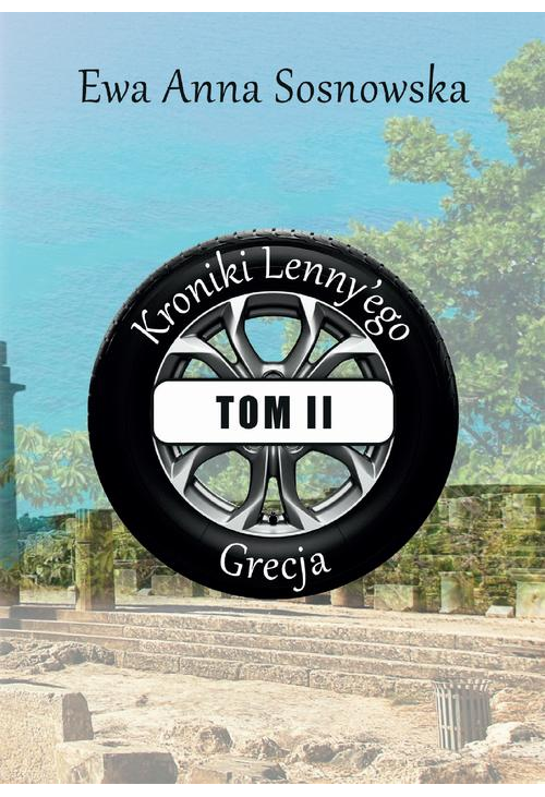 Kroniki Lenny'ego tom II Grecja