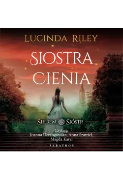 Siostra cienia. Cykl Siedem...