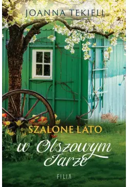 Szalone lato w Olszowym Jarze