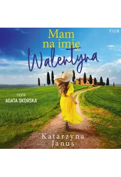 Mam na imię Walentyna