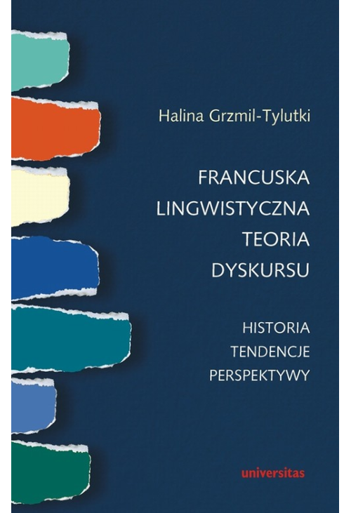 Francuska lingwistyczna teoria dyskursu Historia tendencje perspektywy