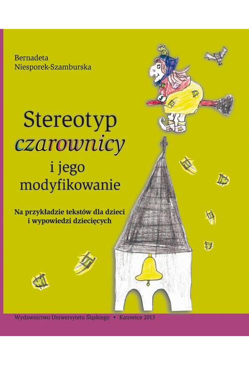 Stereotyp „czarownicy” i jego modyfikowanie