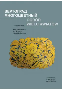 Ogród wielu kwiatów. Liber...