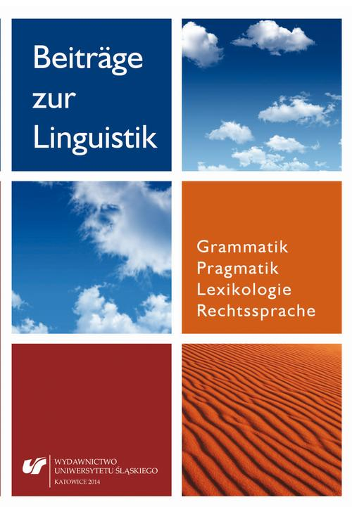 Beiträge zur Linguistik. Grammatik – Pragmatik – Lexikologie – Rechtssprache