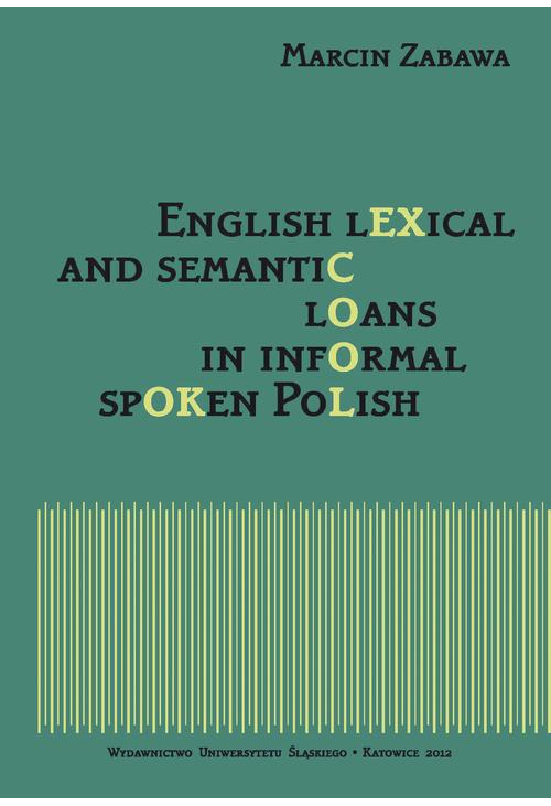 English lexical and semantic loans in informal spoken Polish