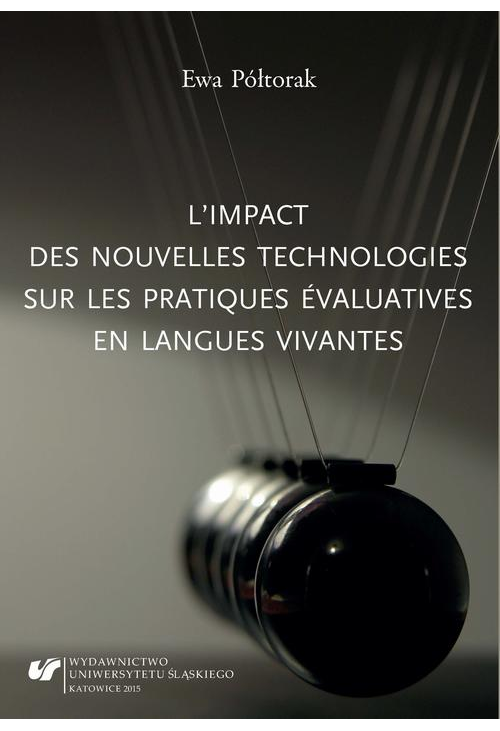 L'impact des nouvelles technologies sur les pratiques évaluatives en langues vivantes