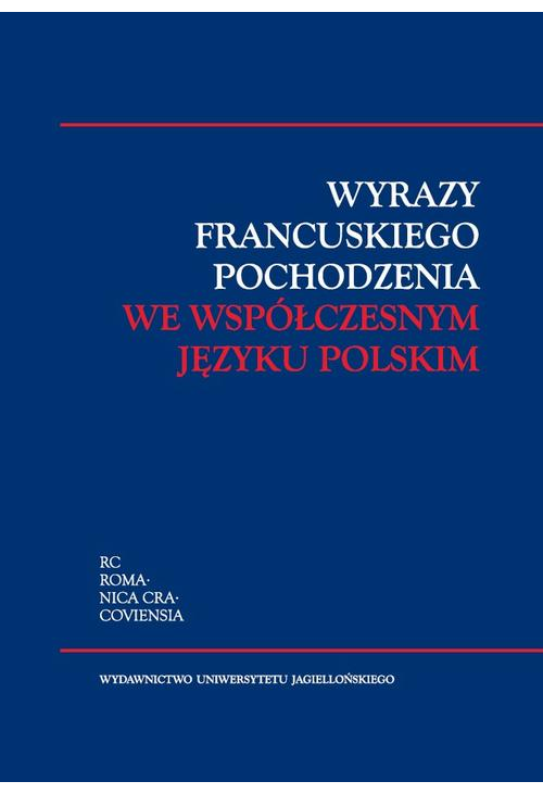 Wyrazy francuskiego pochodzenia we współczesnym języku polskim