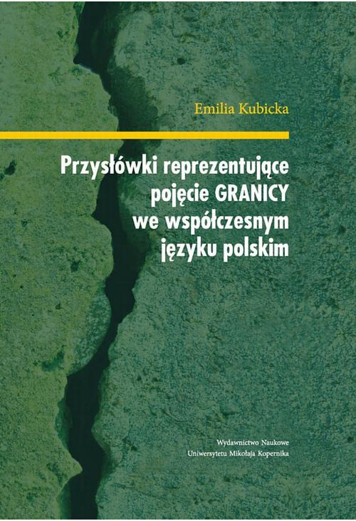 Przysłówki reprezentujące pojęcie "granicy" we współczesnym języku polskim