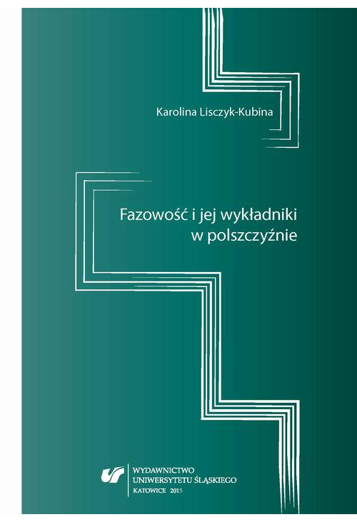 Fazowość i jej wykładniki w polszczyźnie