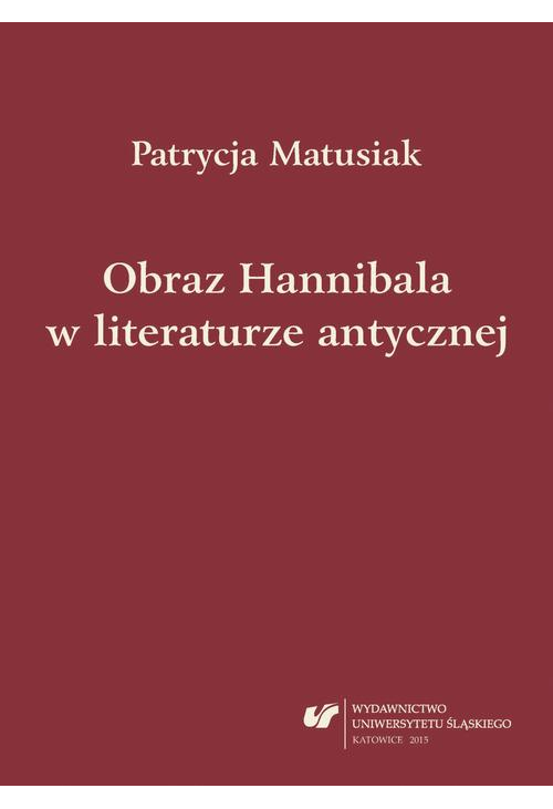 Obraz Hannibala w literaturze antycznej