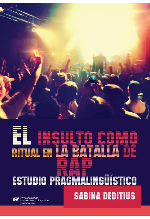 El insulto como ritual en la „Batalla de Rap”