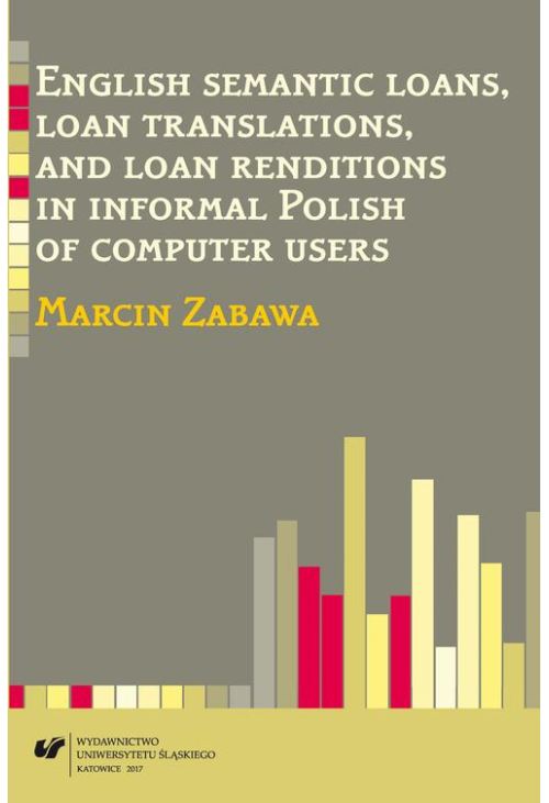 English semantic loans, loan translations, and loan renditions in informal Polish of computer users