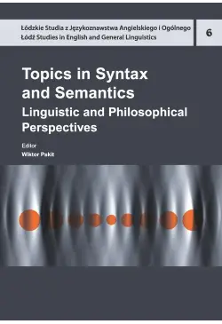 Topics in Syntax and Semantics
