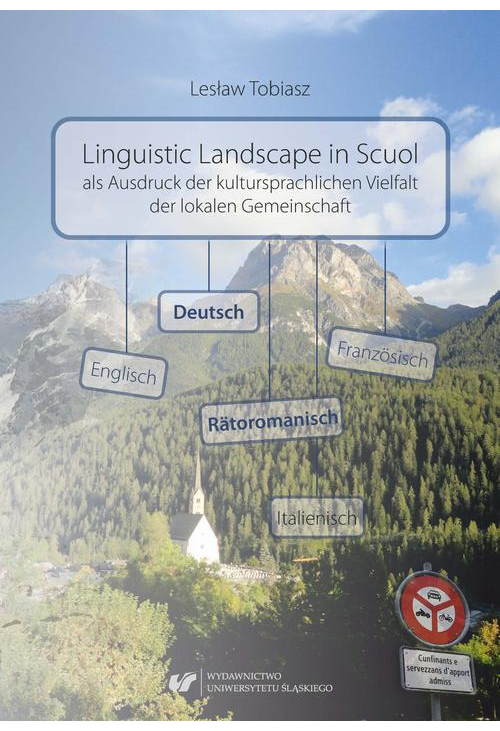 Linguistic Landscape in Scuol als Ausdruck der kultursprachlichen Vielfalt der lokalen Gemeinschaft