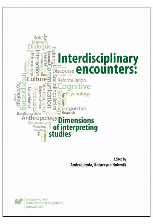 Interdisciplinary encounters: Dimensions of interpreting studies