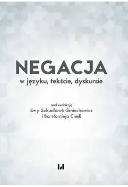Negacja w języku, tekście,...