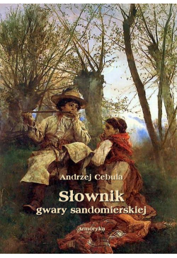 Słownik gwary sandomierskiej