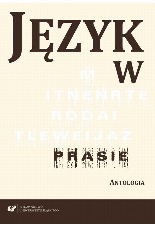 Język w prasie. Antologia