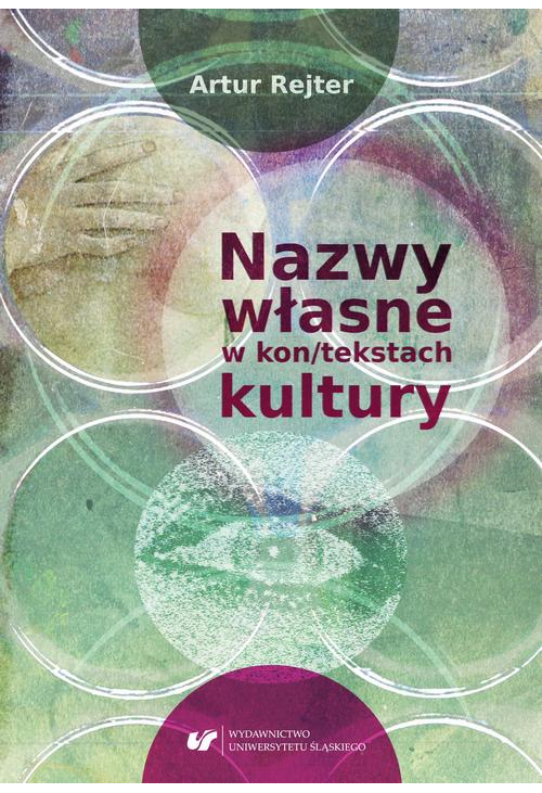 Nazwy własne w kon/tekstach kultury